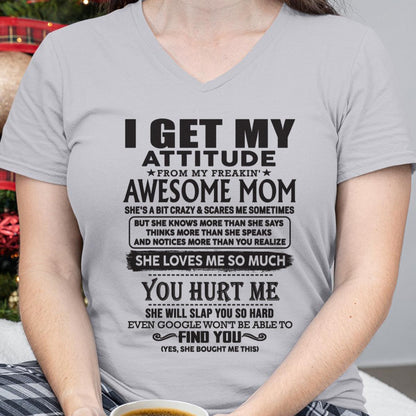 Thanks Mom - I GET MY ATTITUDE FROM MY FREAKIN' AWESOME MOM - Gift for Son and Daughter From Mom - ntnt00 (SKU-TMD-00)