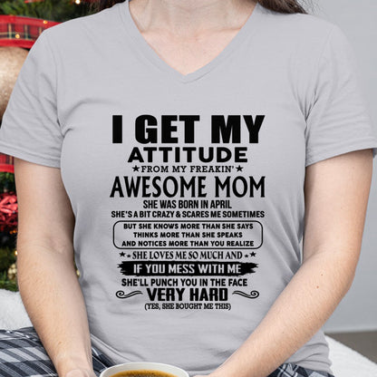 Thanks Mom - I GET MY ATTITUDE FROM MY FREAKIN' AWESOME MOM - Gift for Son and Daughter From Mom - ntnt04 (SKU-TMD-CU-04)