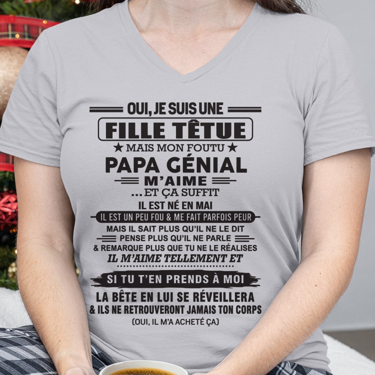 MAI - Oui, je suis une fille têtue – T-shirt | Cadeau d’anniversaire de papa pour sa fille - ntnt05 / fr05 (SKU12-214-05)