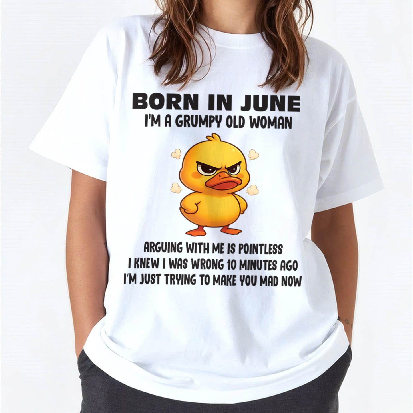 Born In June I'm A Grumpy Old Woman - T Shirt For Woman - ntnt06 (SKU09-80-06)