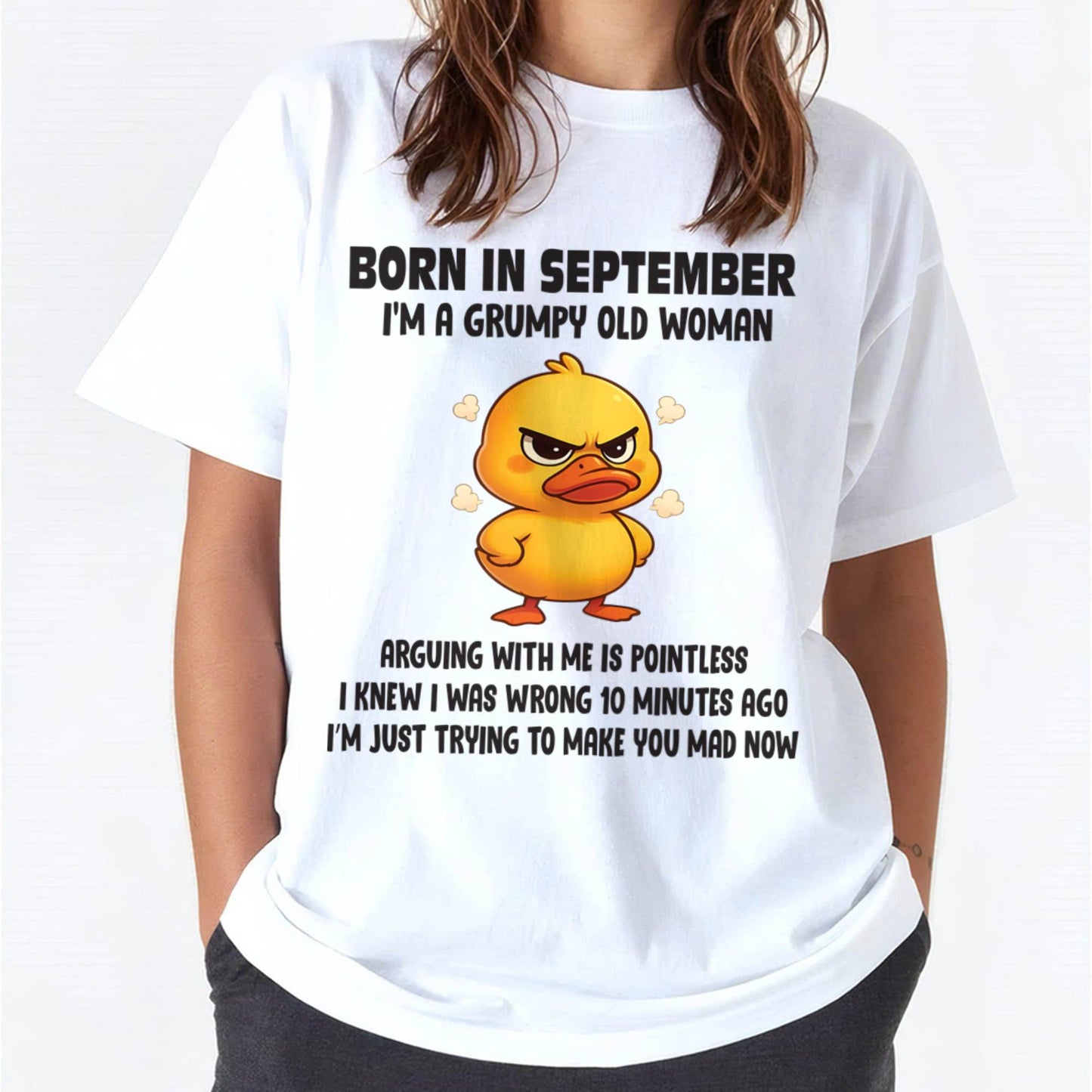 Born In September I'm A Grumpy Old Woman - T Shirt For Woman - ntnt09 (SKU09-80-09)