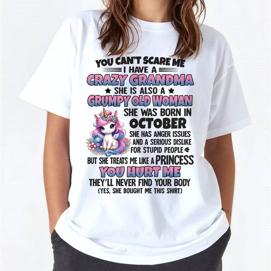 You Can’t Scare Me I Have A Crazy Grandma - Gift For Grandson And Granddaughter From Grandma - ntnt10 (SKU09-106-10)