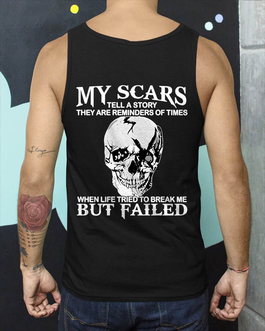 My Scars Tell A Story – T-Shirt For Man – ntnt00 (SKU10-27-00)